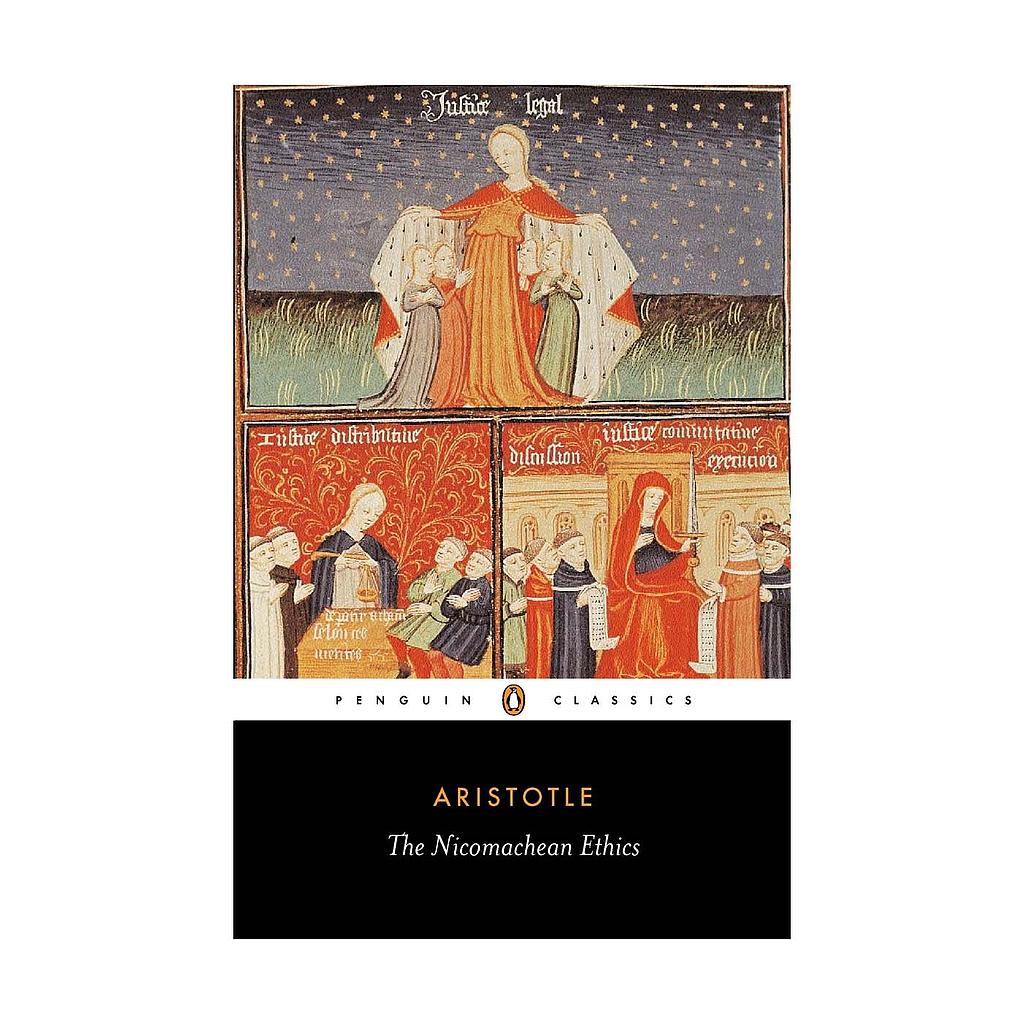 Aristotle - The Nicomachean Ethics
